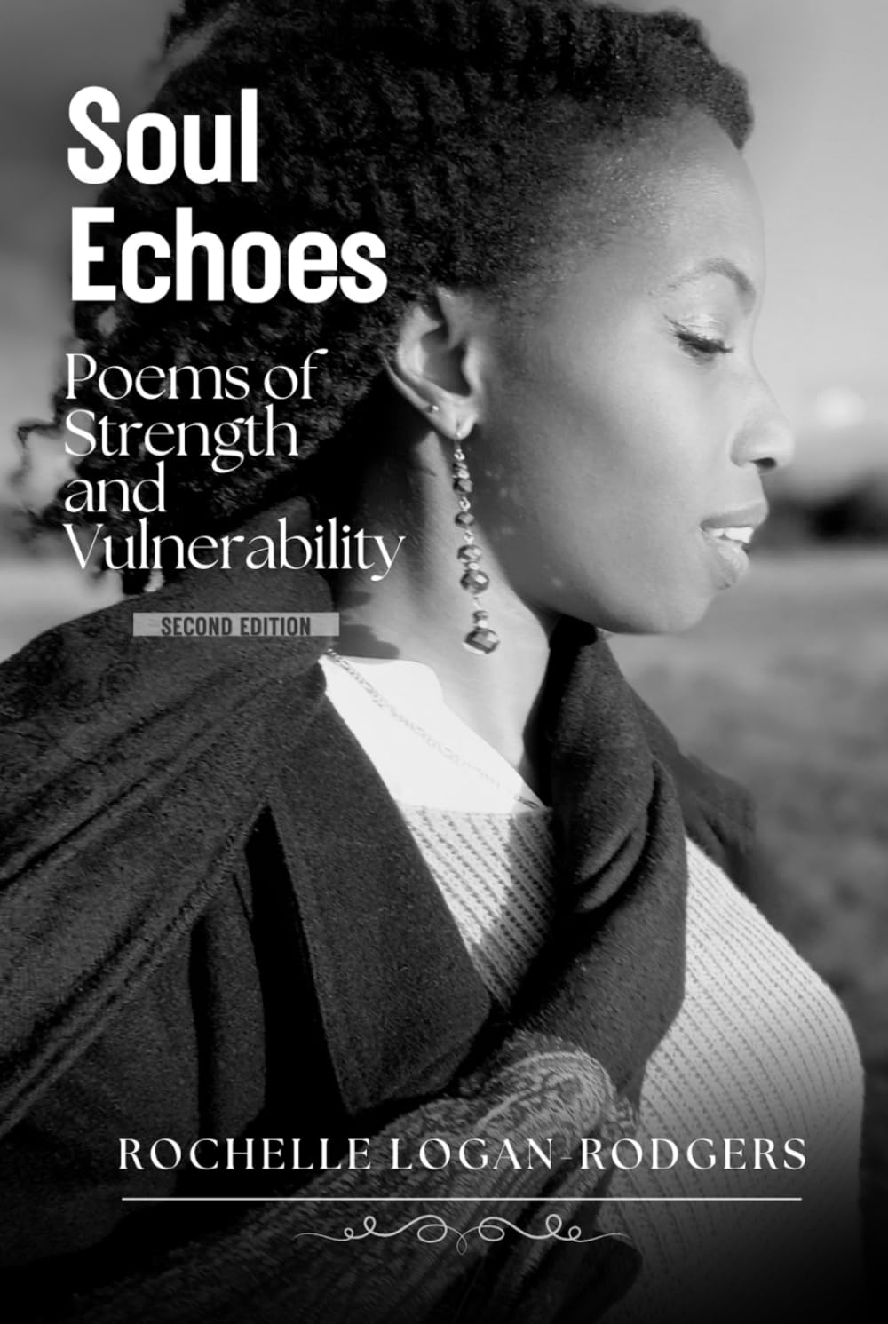 Soul Echoes: Poems of Strength and Vulnerability