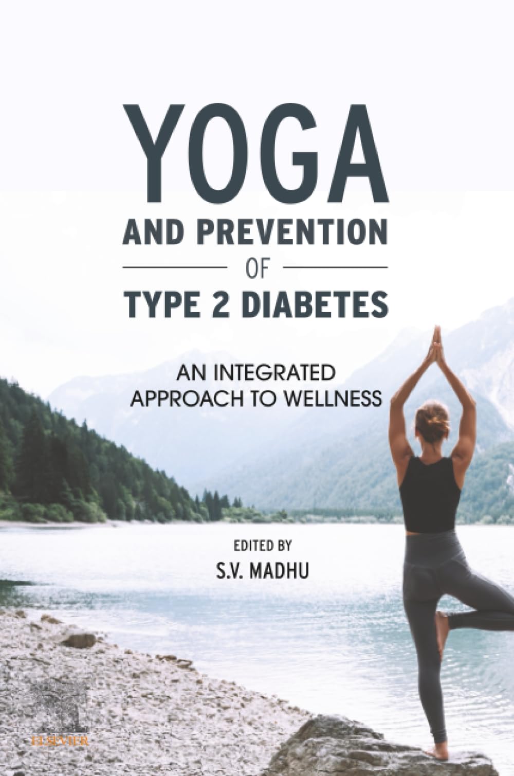 Yoga and Prevention of Type 2 Diabetes: An Integrated Approach to Wellness