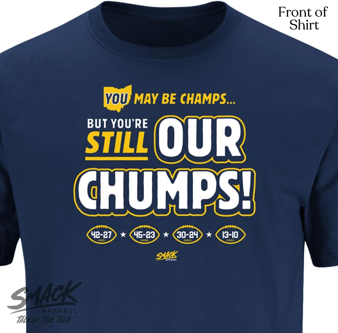 Our Chumps! T-Shirt for Michigan College Fans (SM-5XL) - Image 4
