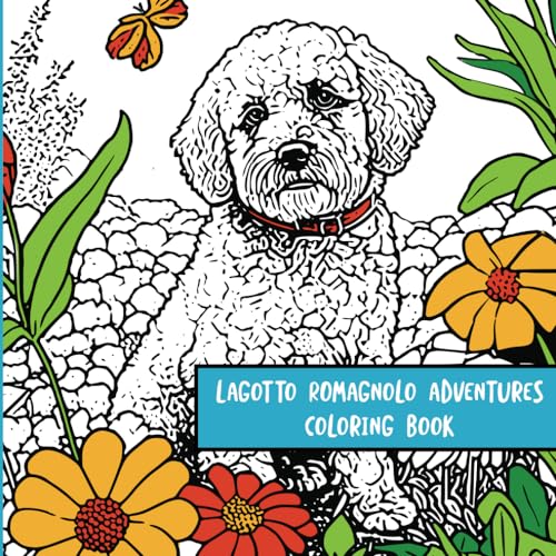  Lagotto Romagnolo Adventures: Coloring Book