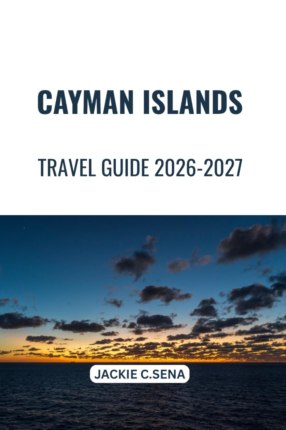 Cayman Islands Travel Guide 2026-2027: Scenic Coastal Routes, Marine Experiences, Local Dining & Trip Planning
