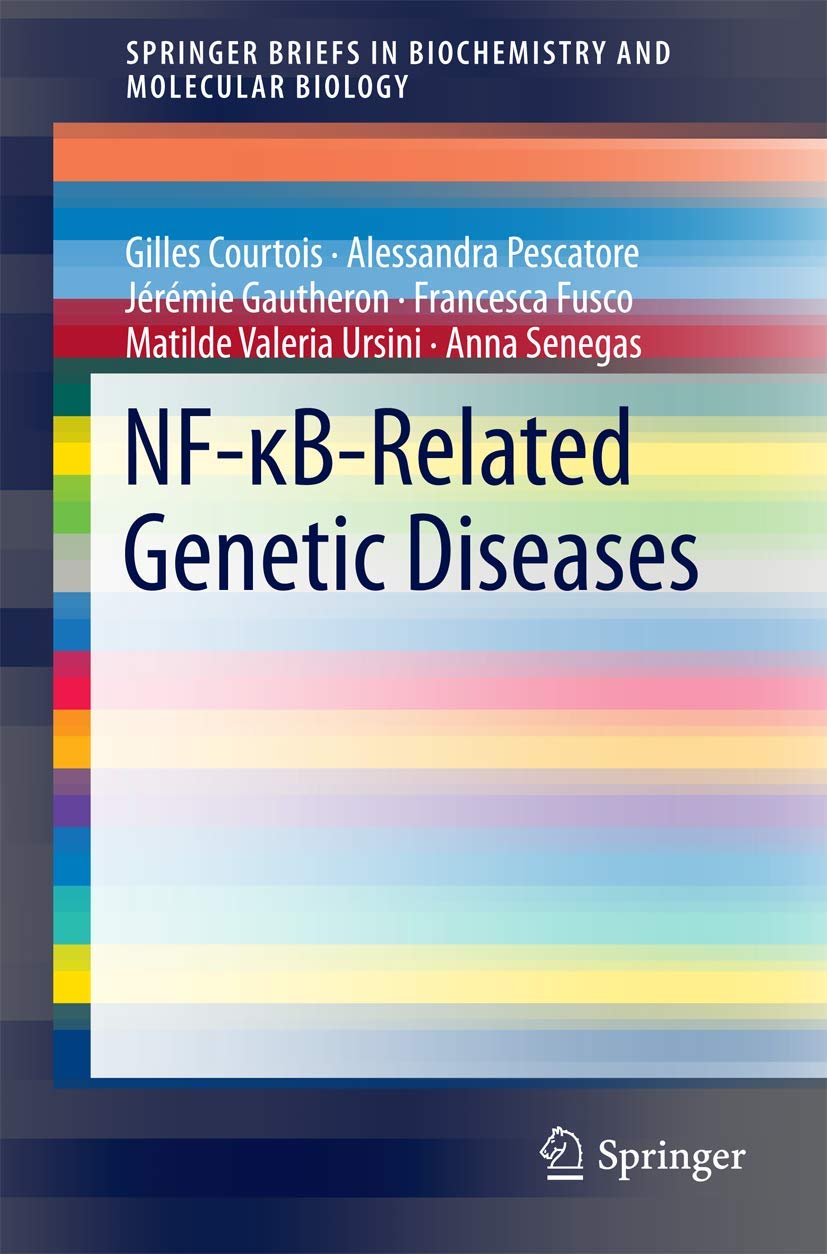 NF-κB-Related Genetic Diseases: 0 (SpringerBriefs in Biochemistry and Molecular Biology)
