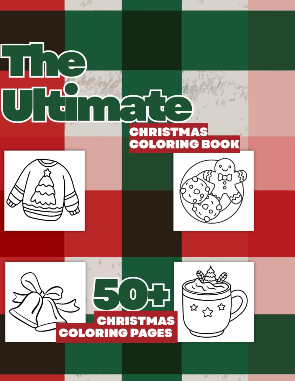 The Ultimate Christmas Coloring Book