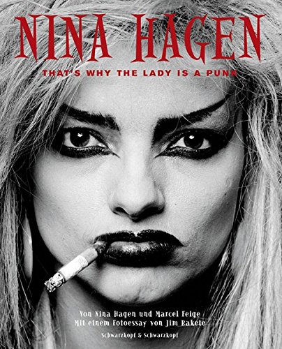 Nina Hagen: That's why the Lady is a Punk