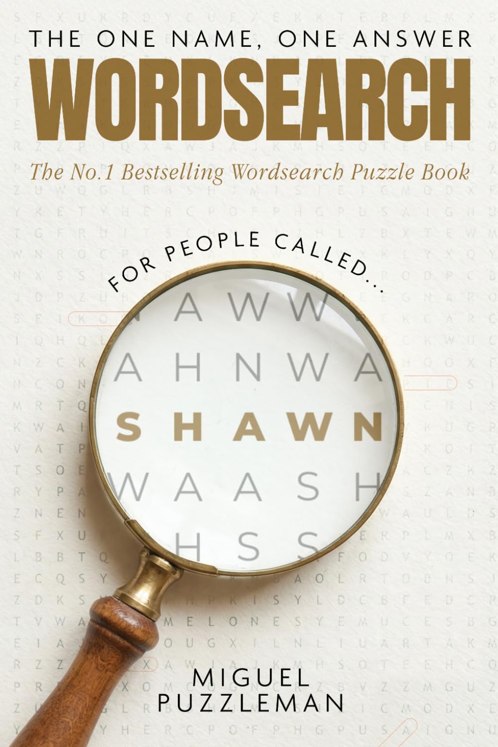 The One Name, One Answer Word Search: Shawn Edition (THE ONE NAME, ONE ANSWER - WORD SEARCH PUZZLE SERIES)