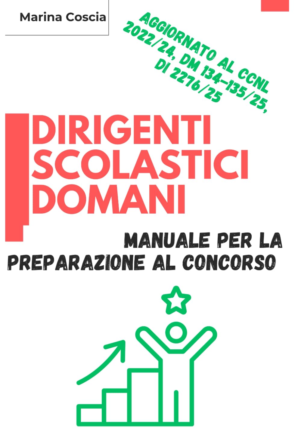 Dirigenti Scolastici Domani: Manuale per la preparazione al concorso