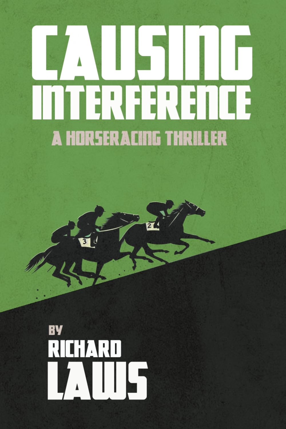 Causing Interference: A British Racing Mystery Thriller