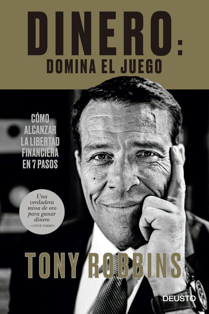 Dinero: domina el juego: Cómo alcanzar la libertad financiera en 7 pasos (Deusto)