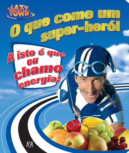Sportacus - O Que Come um Super-Herói (Portuguese Edition)