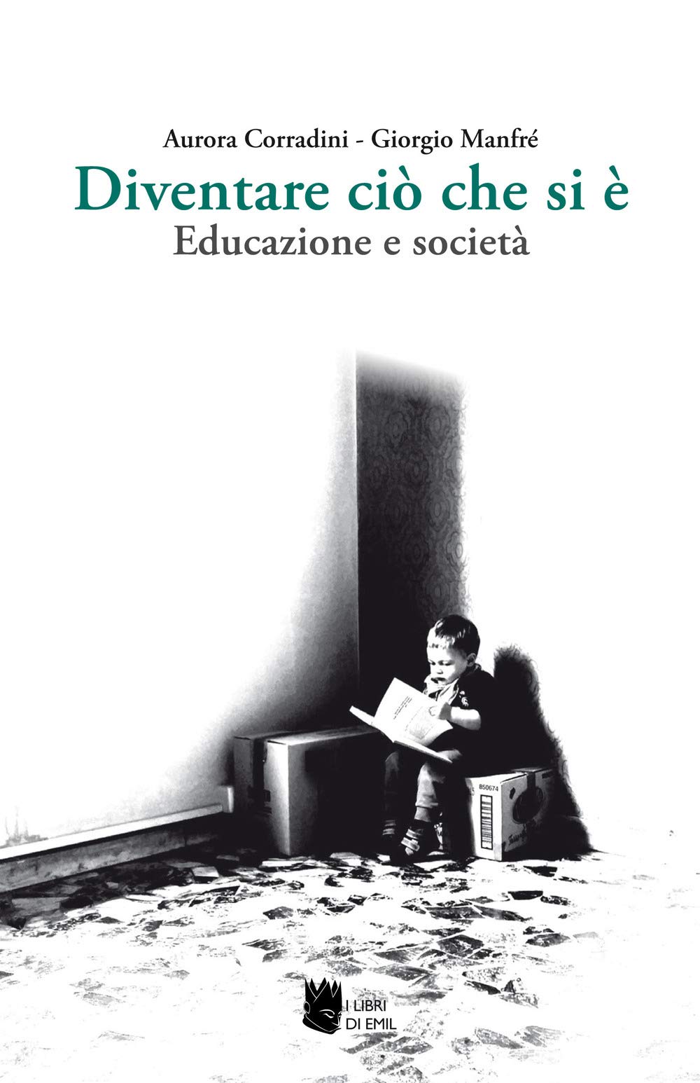 Diventare Ciò Che Si è. Educazione E Società - 4