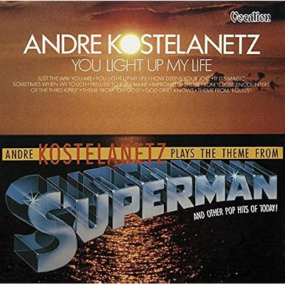 Andre Kostelanetz - You Light Up My Life & Superman and other Hits of Today!