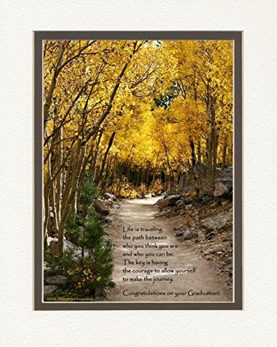 Graduation Gift, Aspen Path Photo with Life is Traveling the Path Verse, 8x10 Matted. Gifts for Graduation. Unique Gifts for Graduates.