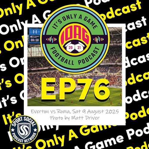 『EP76: Football's back: Everton's opener to National League changes』のカバーアート