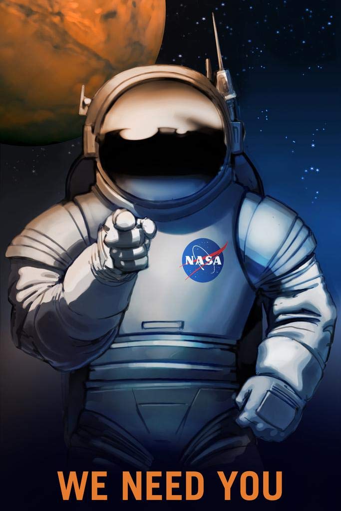Laminated NASA We Need You Mars Exploration Astronaut Geeky Solar System Science Nebula Milky Way Aesthetic Trendy Poster Dry Erase Wall Art 16x24
