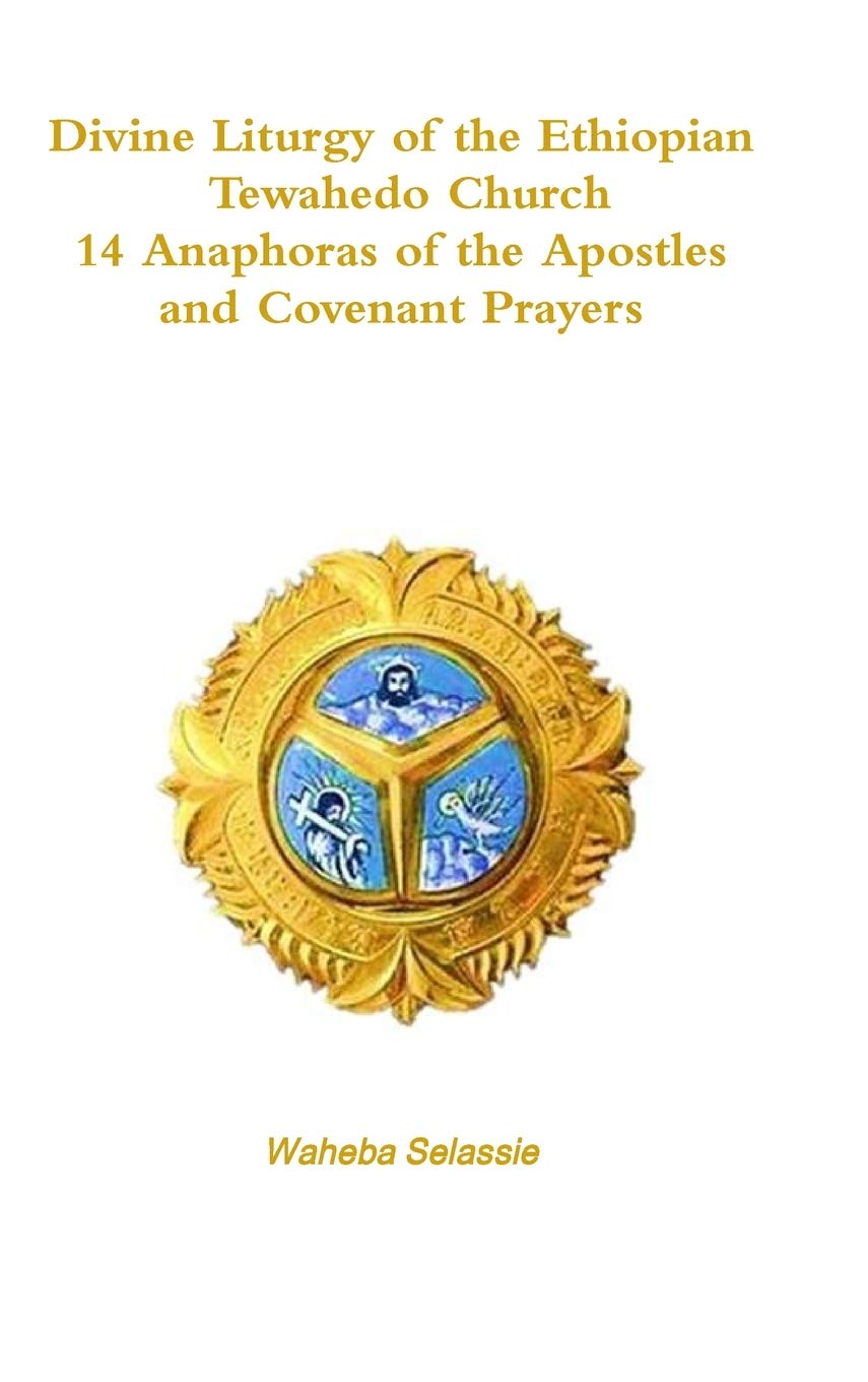 Buy Divine Liturgy Of The Ethiopian Orthodox Tewahedo Church Online At buy-divine-liturgy-of-the-ethiopian-orthodox-tewahedo-church-online-at