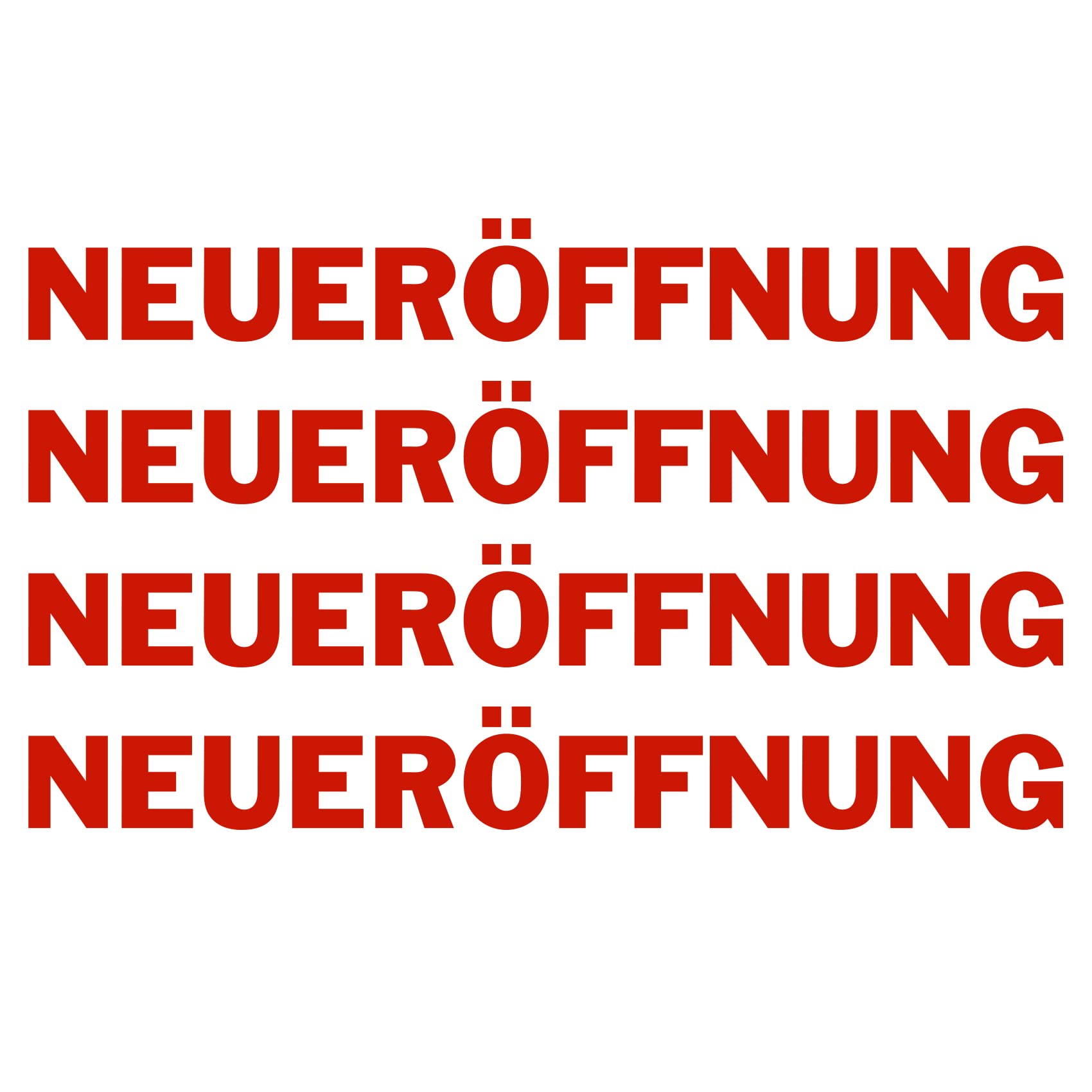 Finest Folia 4 x Schriftzug NEUERÖFFNUNG Rot Schaufenster Aufkleber Laden Geschäft Werbung Schaufensterbeschriftung selbstklebend KX046