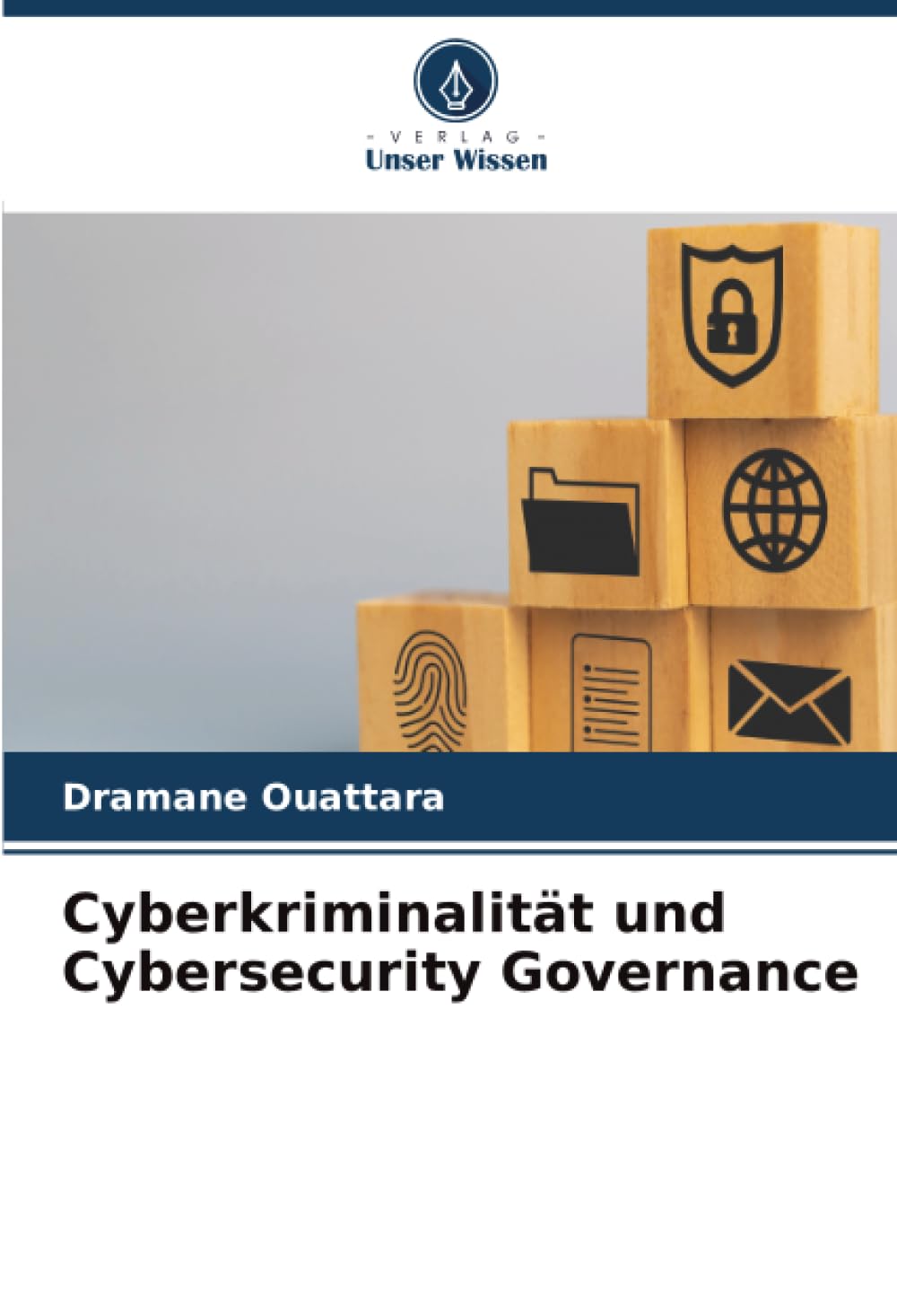 Cyberkriminalität und Cybersecurity Governance