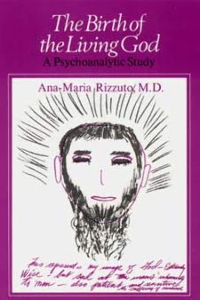 The Birth of the Living God: Rizzuto, Ana-Maria: 9780226721026: Amazon ...