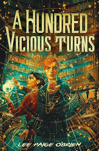 A Hundred Vicious Turns (The Broken Tower Book 1)