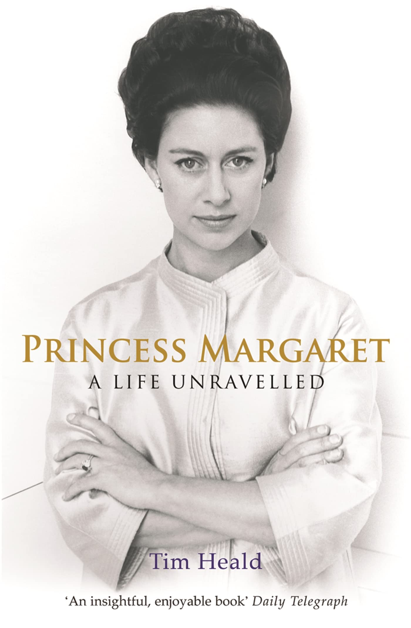 Princess Margaret: A Life Unravelled Paperback – 10 July 2008