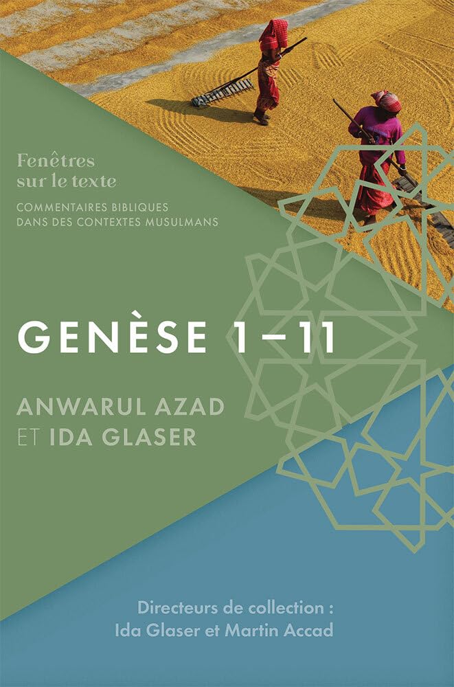 Genèse 1 – 11: Commentaires bibliques dans des contextes musulmans (Fenêtres sur le texte)