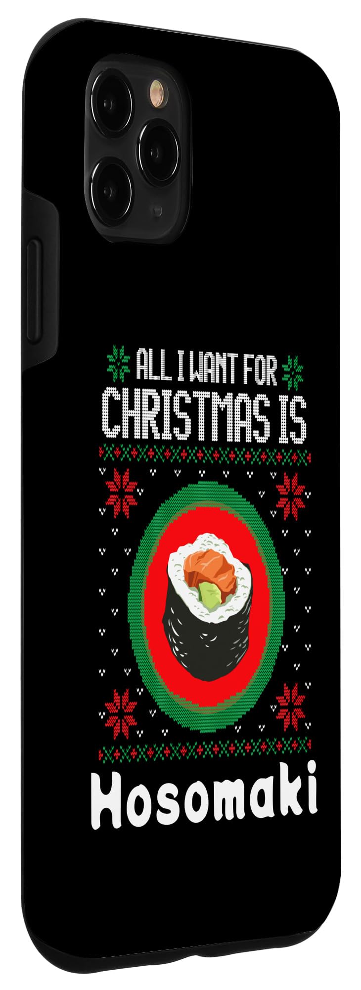 iPhone 11 Pro Max All I Want For Christmas Is Sushi Hosomaki Funny Japanese Case - Image 3