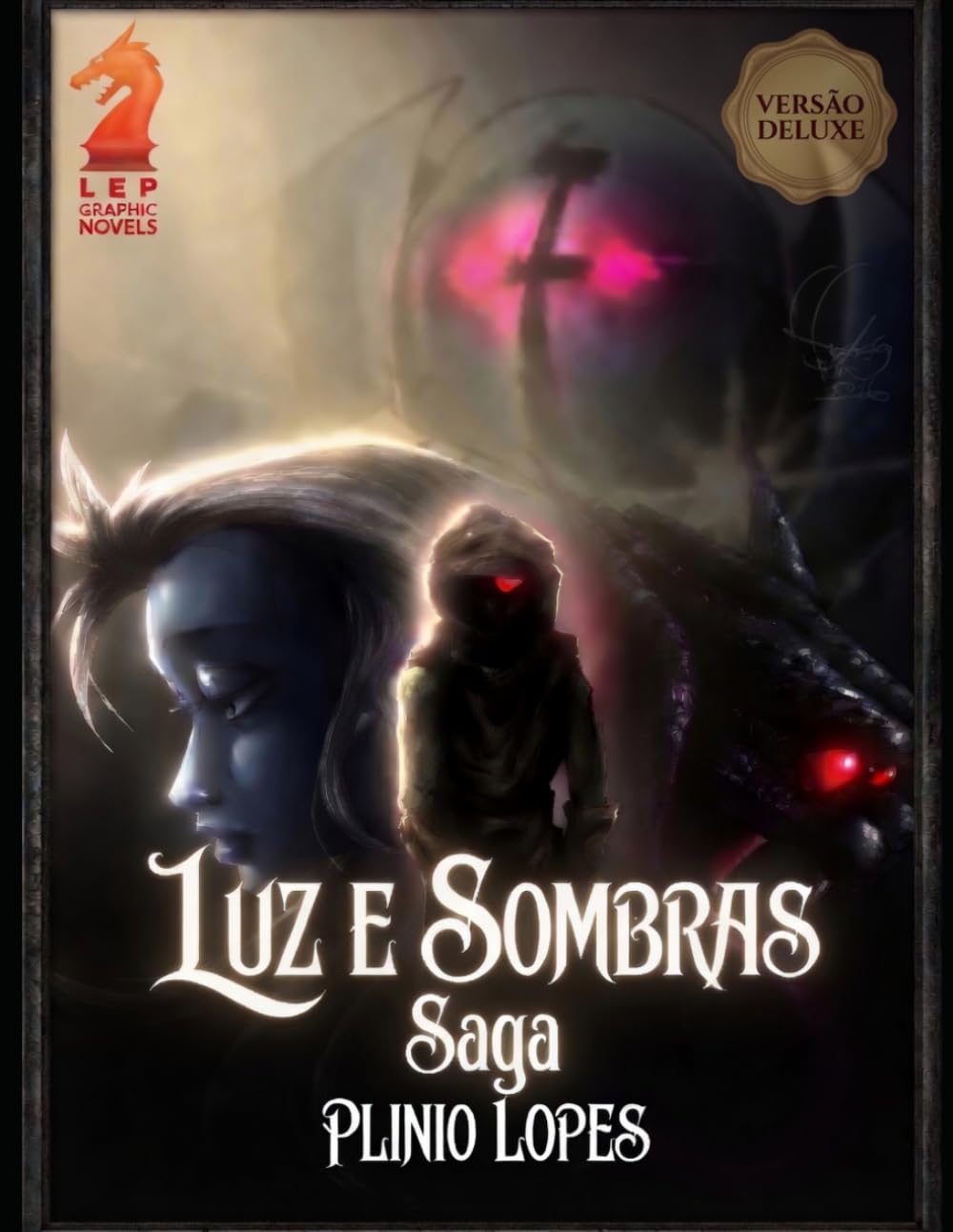 Luz e Sombras - Saga: Versão Deluxe