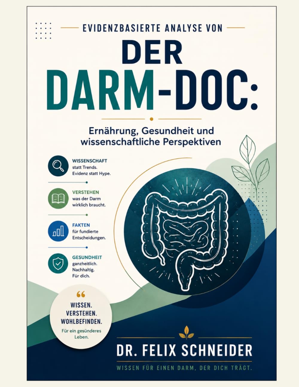 Evidenzbasierte Analyse von Der Darm Doc: Ernährung, Gesundheit und wissenschaftliche Perspektiven