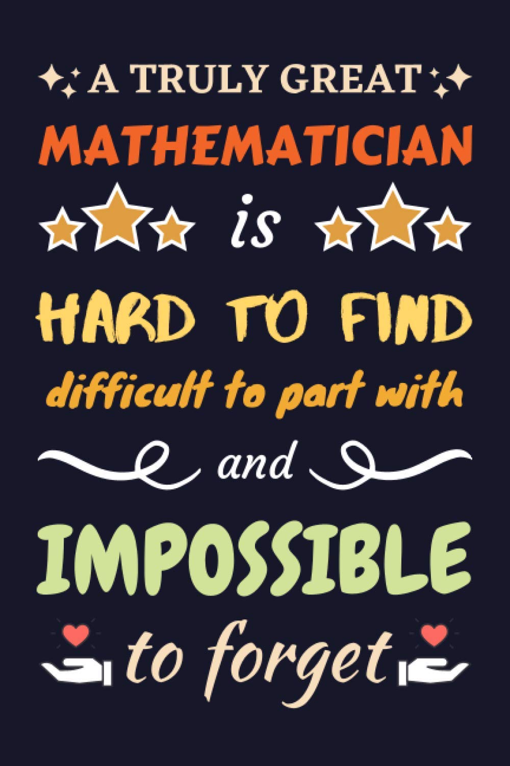 Mathematician Gifts: Lined Notebook Journal Paper Blank, an Appreciation Gift for Mathematician to Write in (Volume 7)