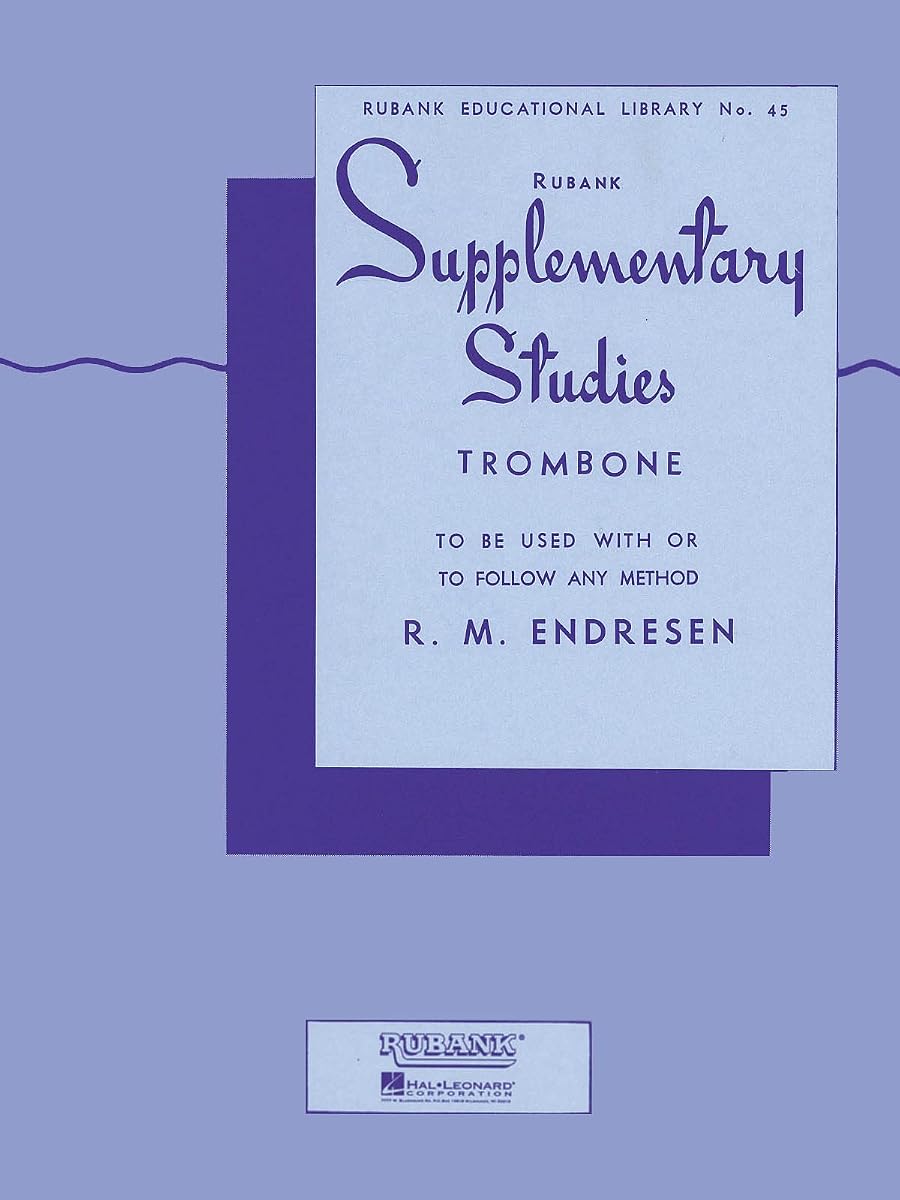 Supplementary Studies: Trombone by R. M. Endresen | Rubank Educational Library | Brass Method Collection of Short Etudes for Technique, Musicianship and Concert Band Trombone Sheet Music
