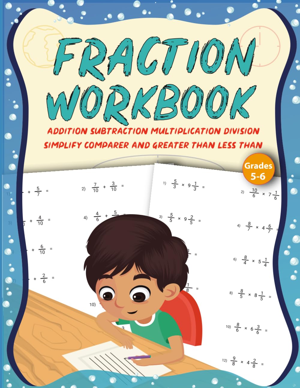 Fractions Workbook Grades 5-6: Improve fraction mastery with guided practice in adding subtracting multiplying dividing simplifying and comparing ... clear multi digit math examples with answer