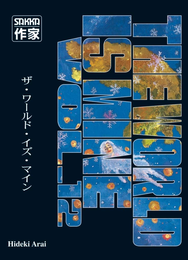 The World is mine 9782203012363 Arai, Hideki, Onoe, Hiroko, Labaere, Wladimir The World is mine 9782203012363 Arai, Hideki, Onoe, Hiroko, Labaere, Wladimir