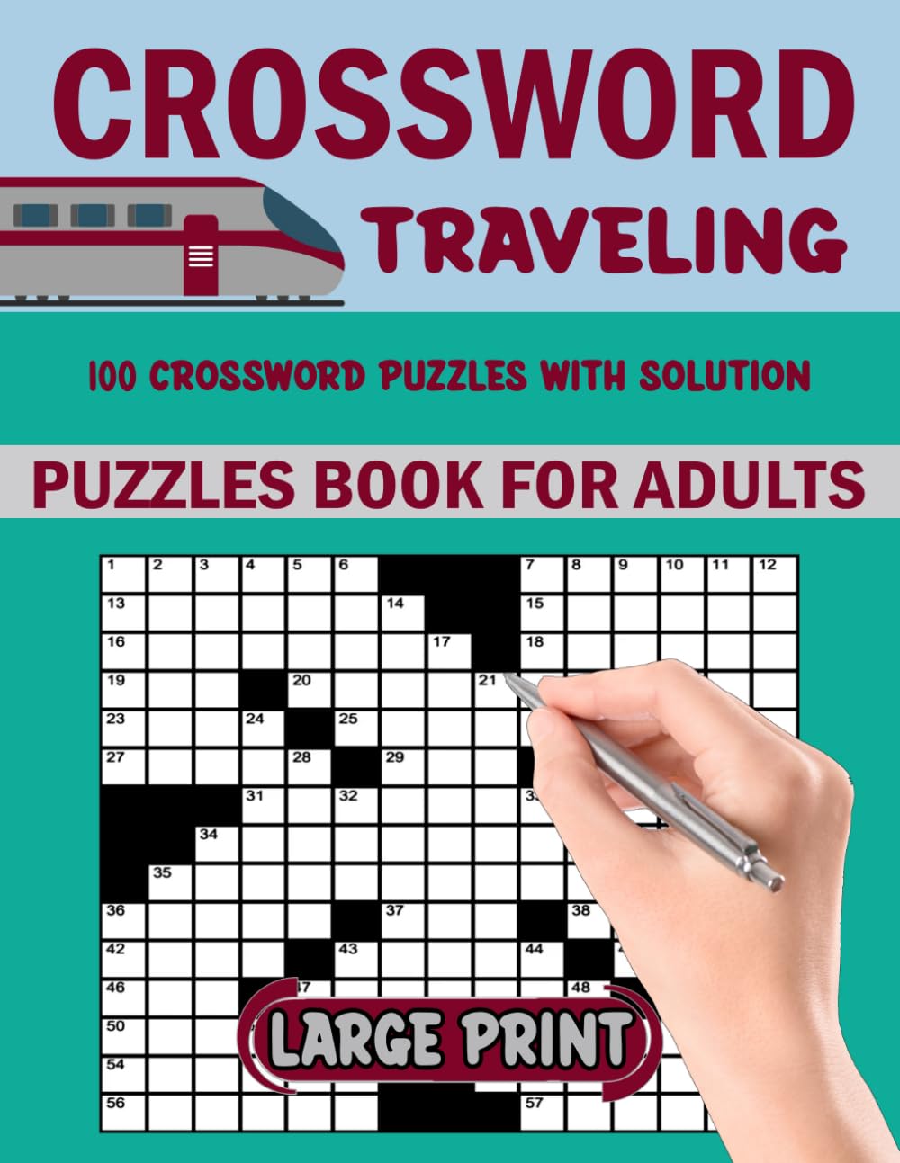 Traveling Crossword Puzzles Book For Adults: 100 Large Print Easy Crossword Puzzles For Mental Exercise. Easy to Medium Crosswords Book For Seniors & Teens With Solution.