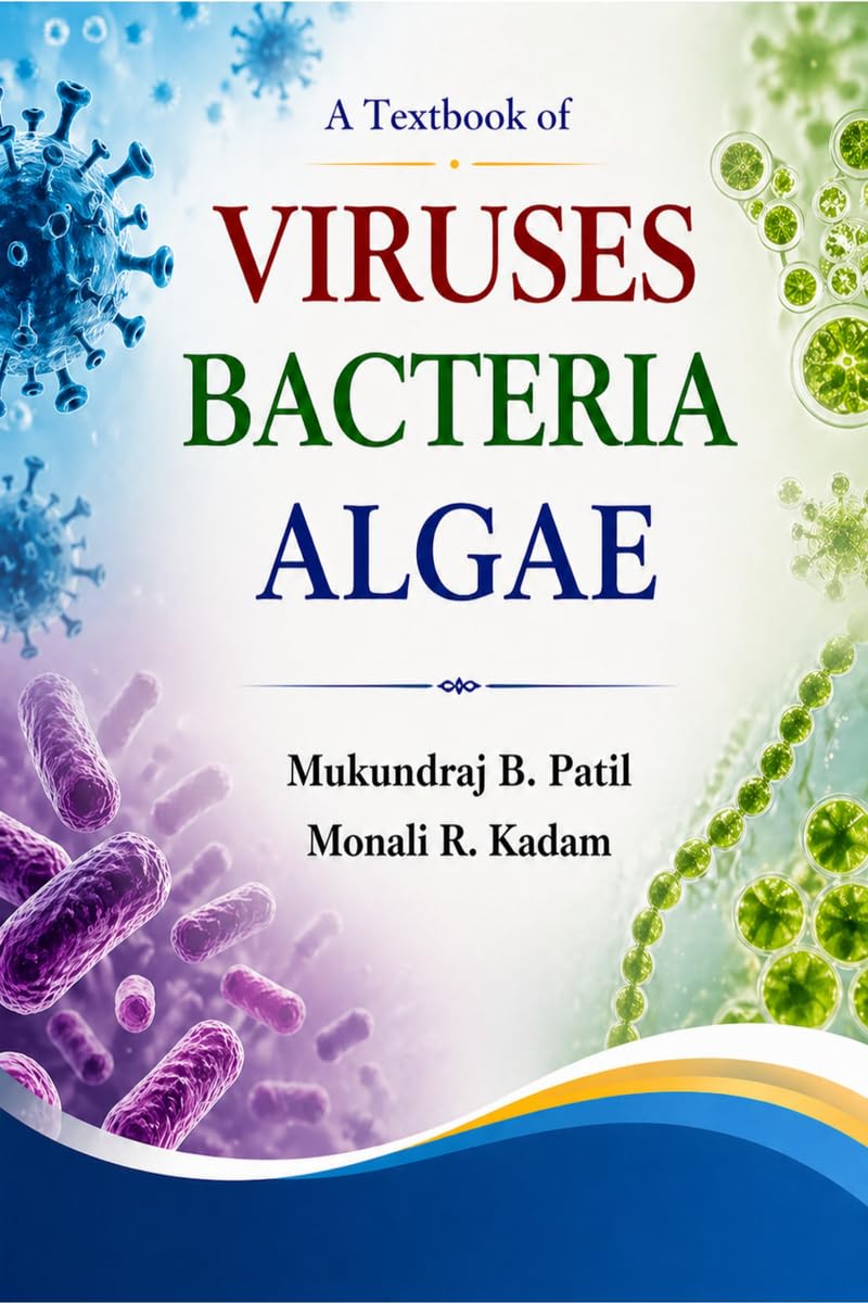 A Textbook of Viruses Bacteria Algae