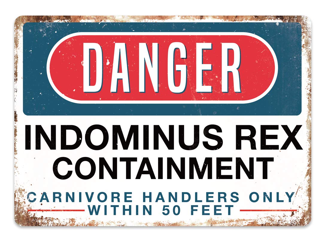 DANGER - Indominus Rex Containment – Small Sticky Pads | Printed Metal Wall Sign Plaque