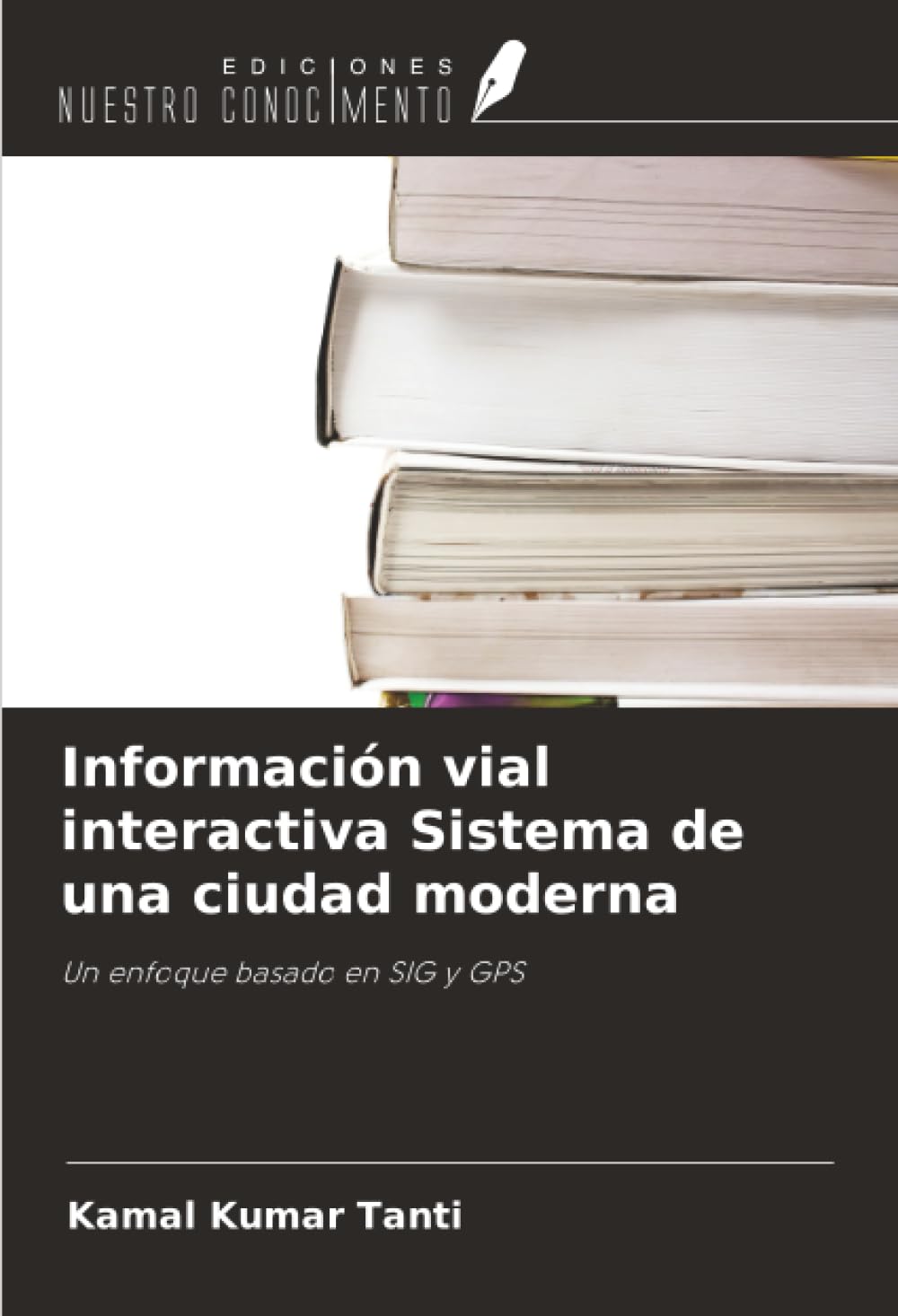 Información vial interactiva Sistema de una ciudad moderna: Un enfoque basado en SIG y GPS