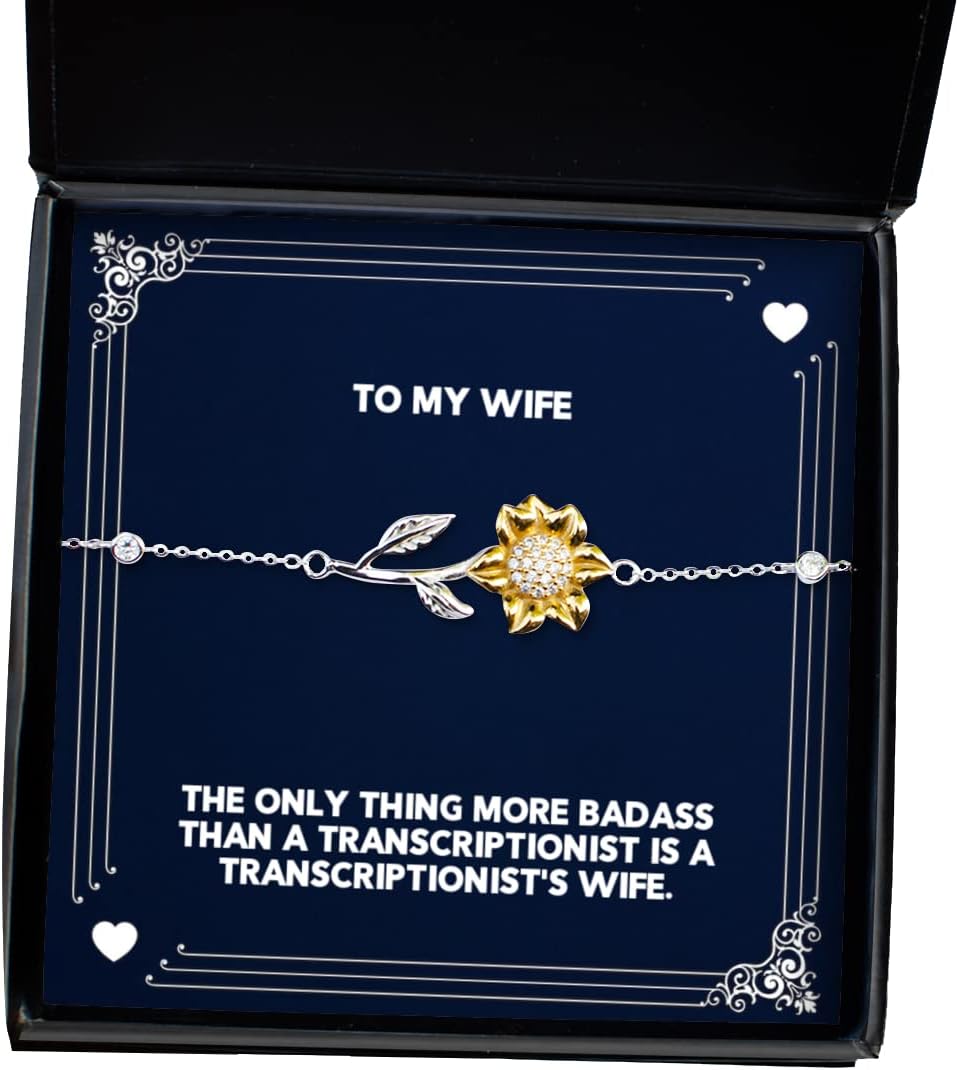 Fun Wife, The Only Thing More Badass Than a Transcriptionist is a Transcriptionist, Funny Christmas Sunflower Bracelet for Wife