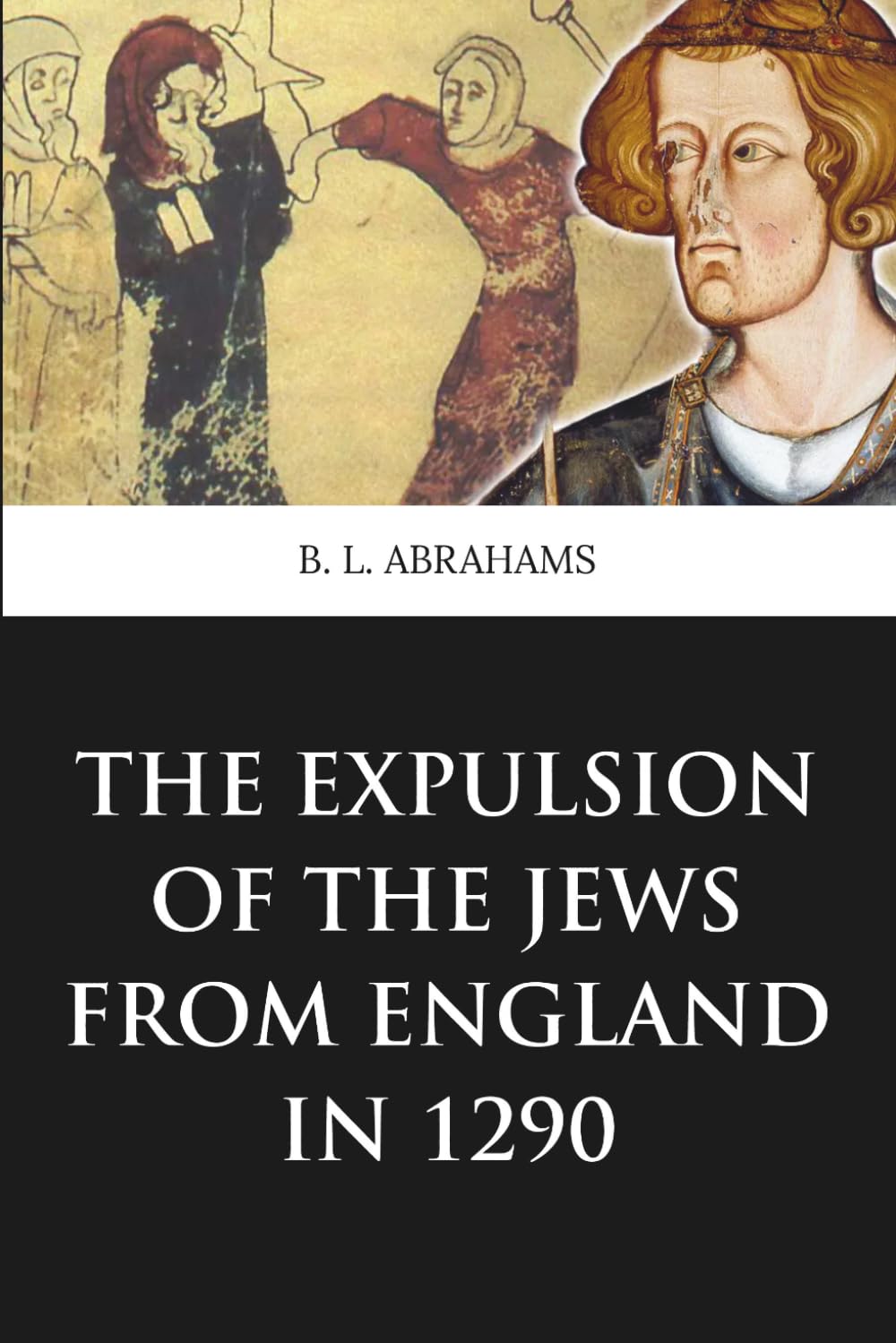 The Expulsion of the Jews from England in 1290 (Skylark Classics)