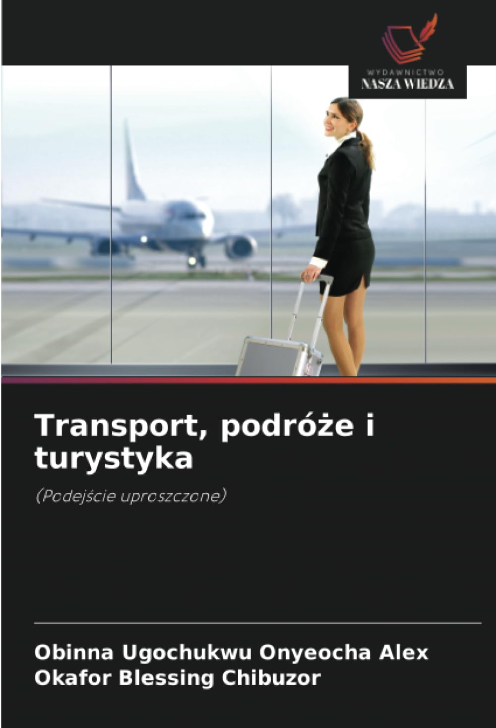 Transport, podróże i turystyka: (Podej¿cie uproszczone)