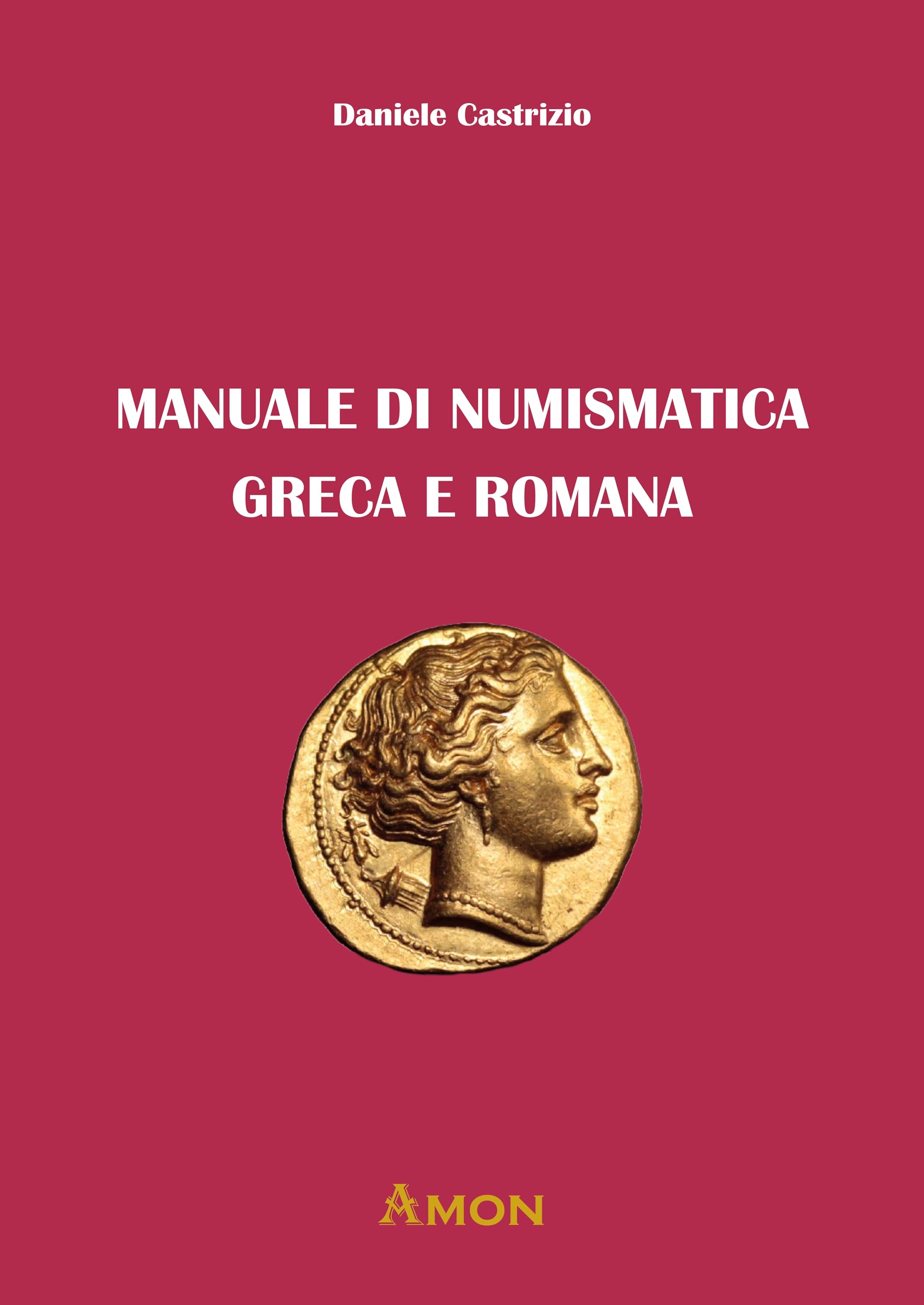 Manuale di numismatica greca e romana