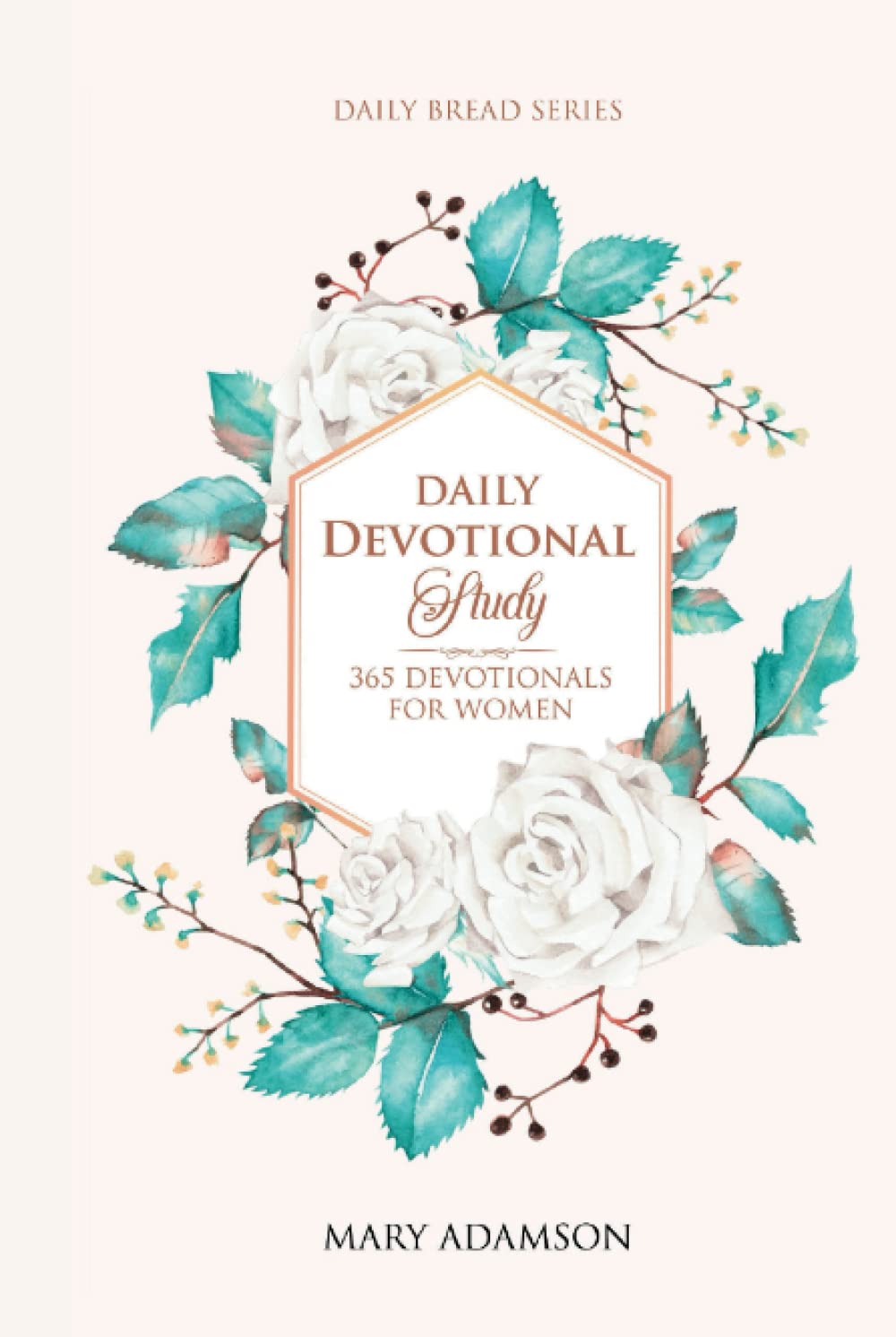 Daily Devotional Study: 365 Devotionals for Women