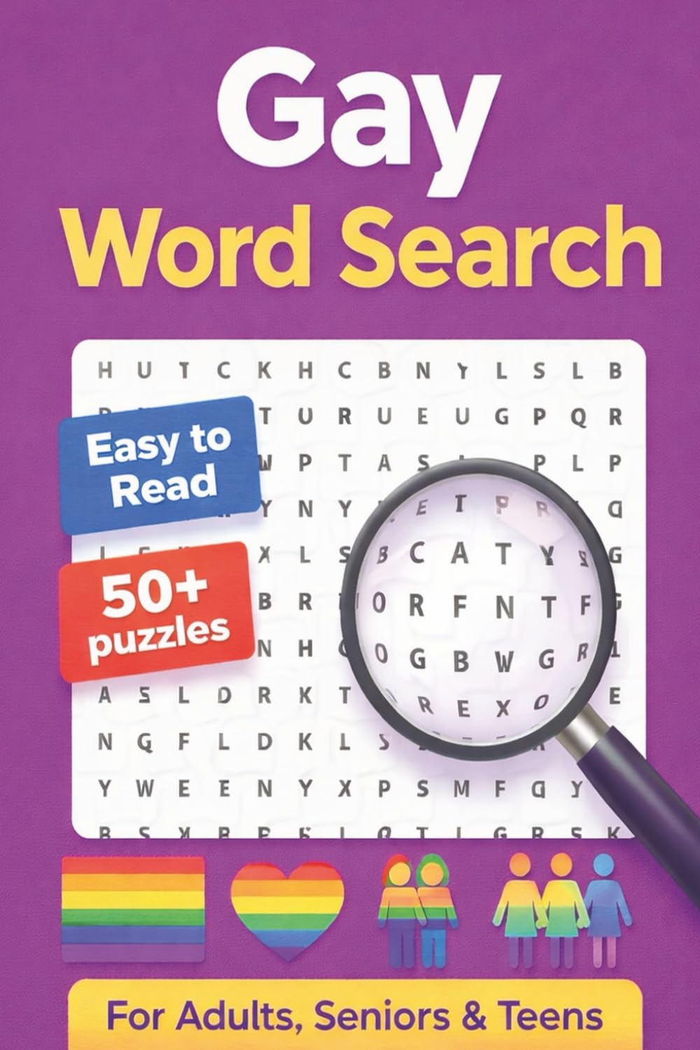 Gay Word Search Puzzle Book: Word Searches with Easy to Read Print about Pride, LGBT, Gay Culture and more | 6x9 inches, 110 pages | 50+ Puzzles … Gift for Vacations, Holidays and Free Times