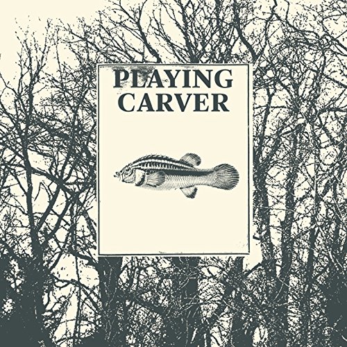  Playing Carver