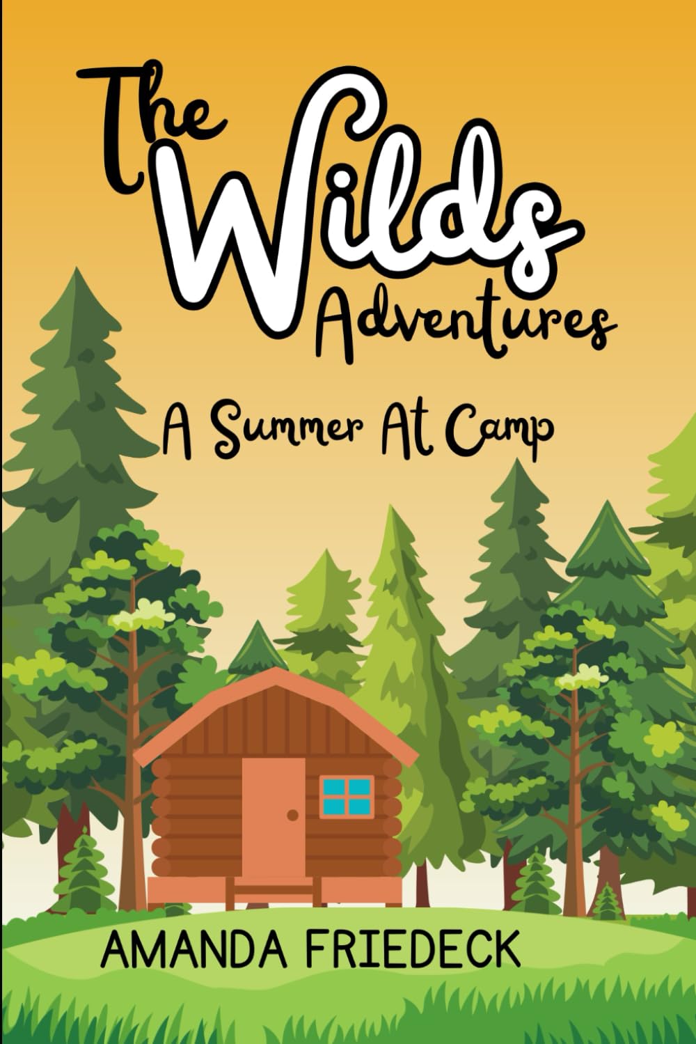 The Wilds Adventures: A Summer At Camp