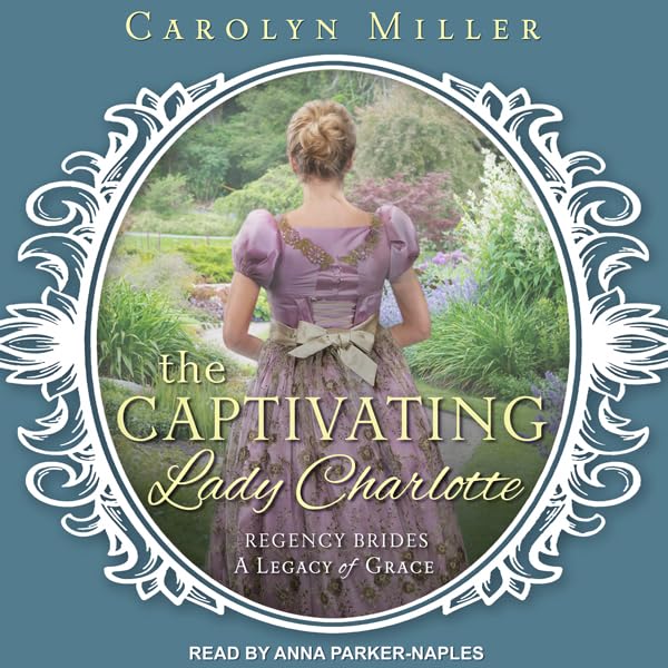 Cover art for The Captivating Lady Charlotte