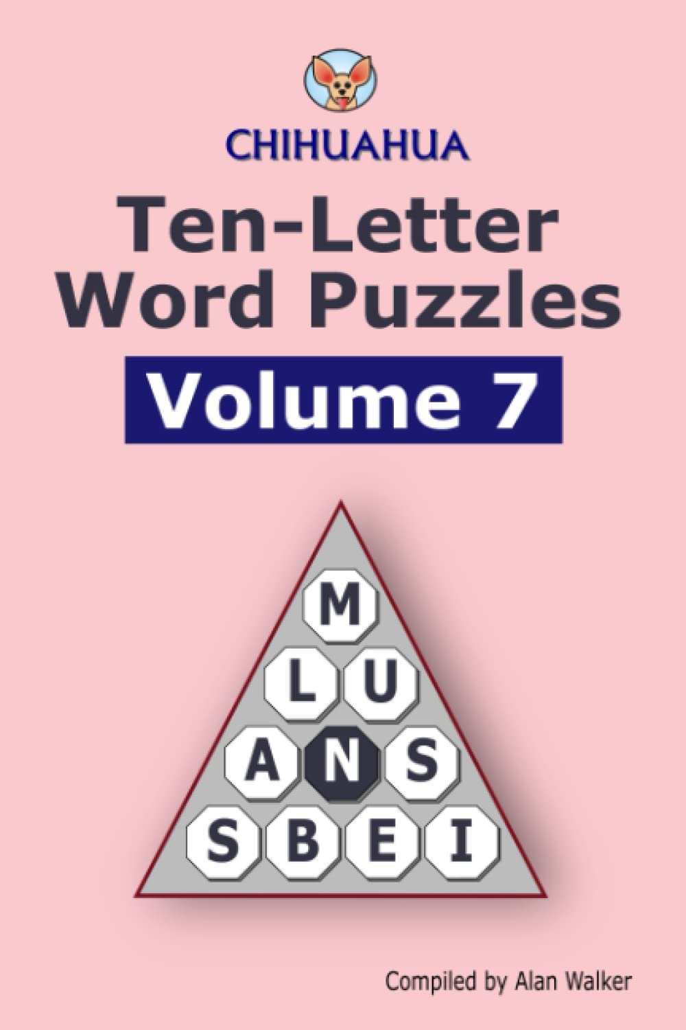 Chihuahua Ten-letter word Puzzles Volume 7
