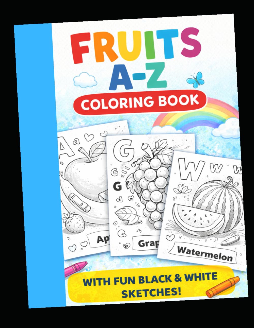Fruits A–Z Coloring Book: A Fun Coloring Book for Toddlers and Preschoolers Ages 2–5