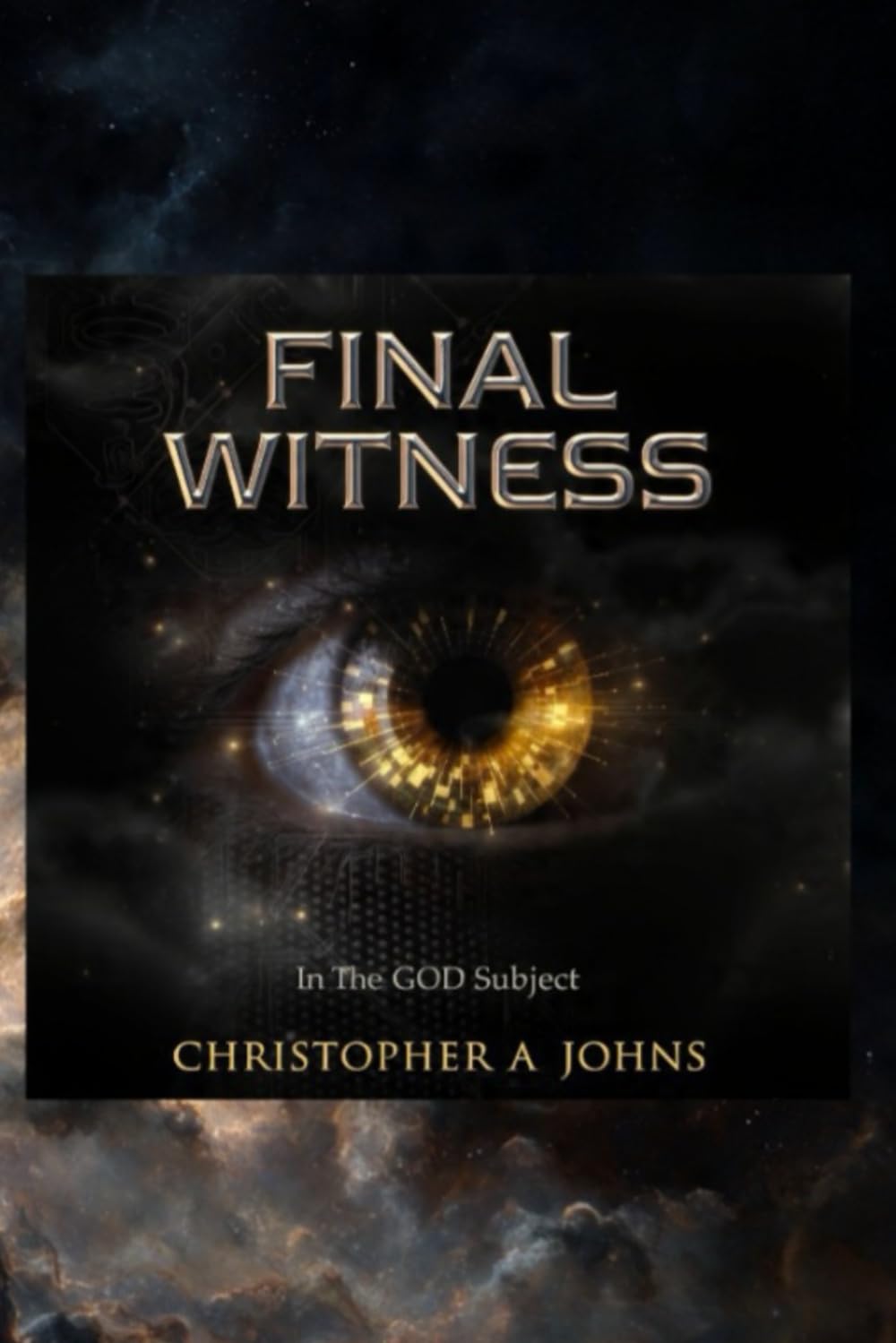 FINAL WITNESS in The GOD subject
