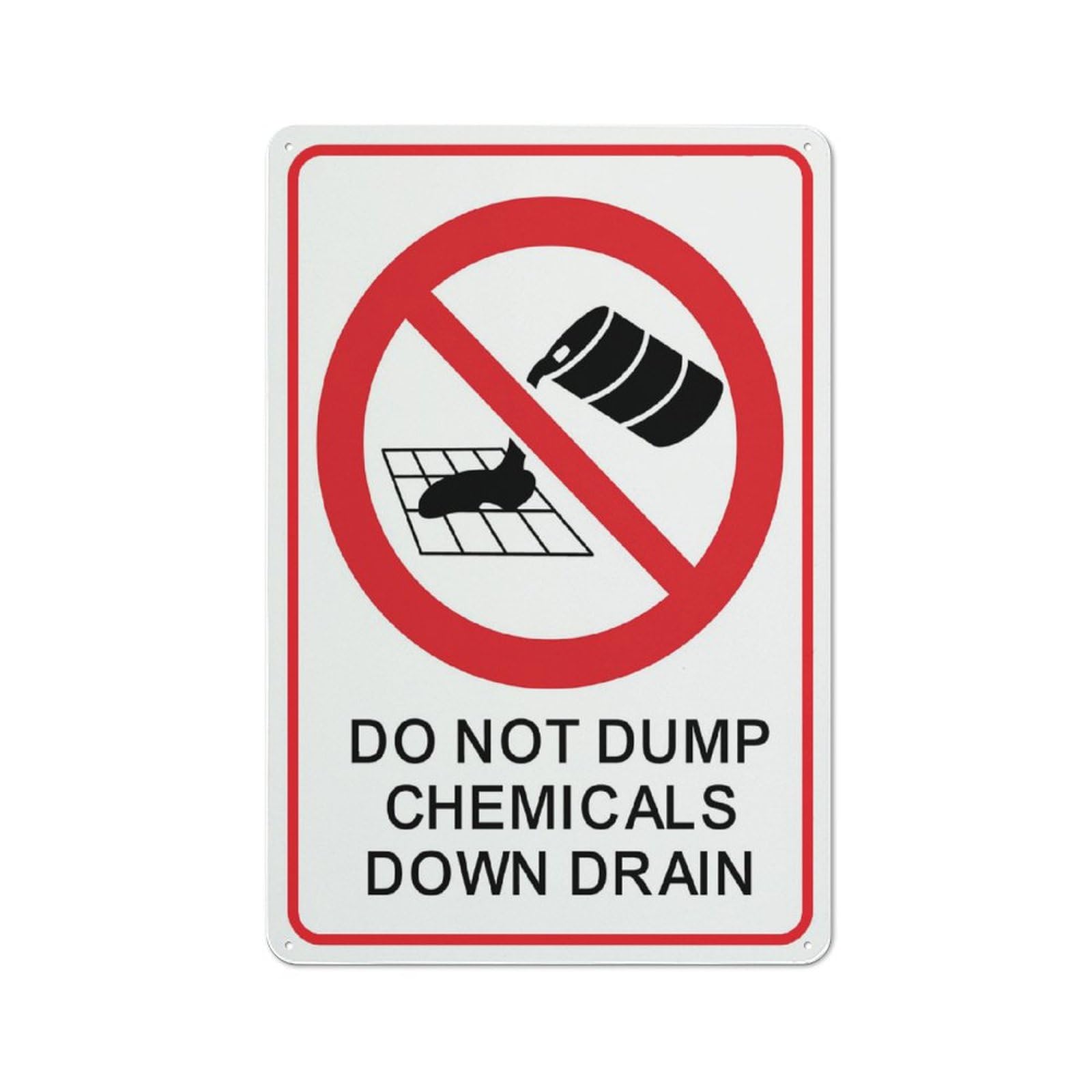 Do Not Dump Chemicals Down Drain Sign 8X12 Inch Rust Free Aluminum Easy To Read & Sturdy Keep Out Outdoor Metal Signs For Home Farm Yard
