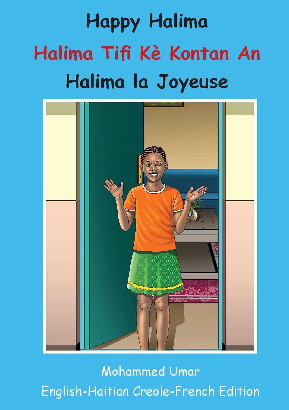Happy Halima:: English-Haitian Creole-French Trilingual Edition